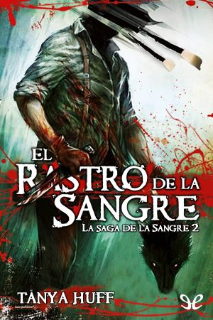 [Vicki Nelson 02] • El Rastro De La Sangre